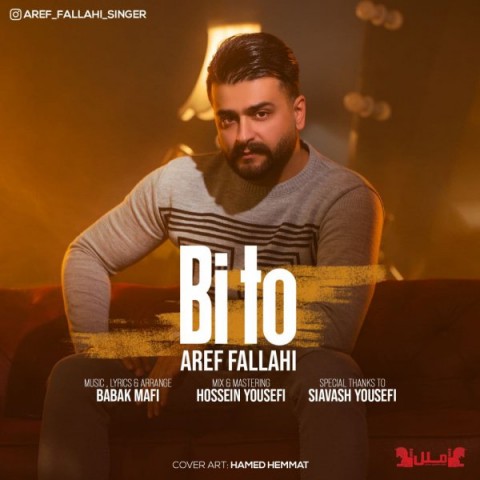 Aref Fallahi   –  Bi To